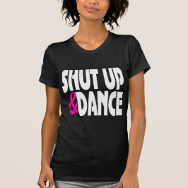 Camiseta Feche acima e dance