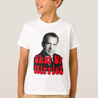 Camiseta Feche acima o Hippie -- Richard Nixon