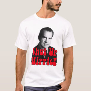 Camiseta Feche acima o Hippie -- Richard Nixon