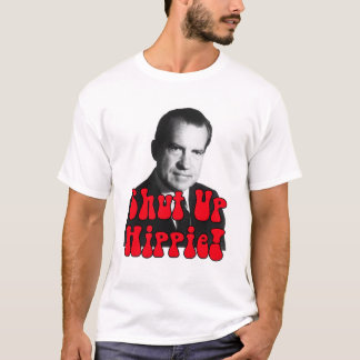 Camiseta Feche acima o Hippie -- Richard Nixon