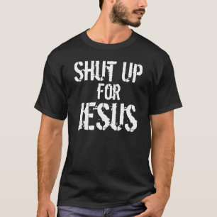 Camiseta Feche acima para Jesus