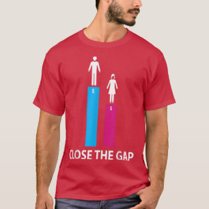 Camiseta Feche As Lacunas Do Gênero Salário Igualdade Femin