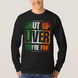 Camiseta Feche o Dia de São Patrício Fígado Seu Figurino Fi