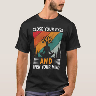 Camiseta Feche os olhos e abra a mente