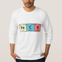 'Feck' comedy science t-shirt