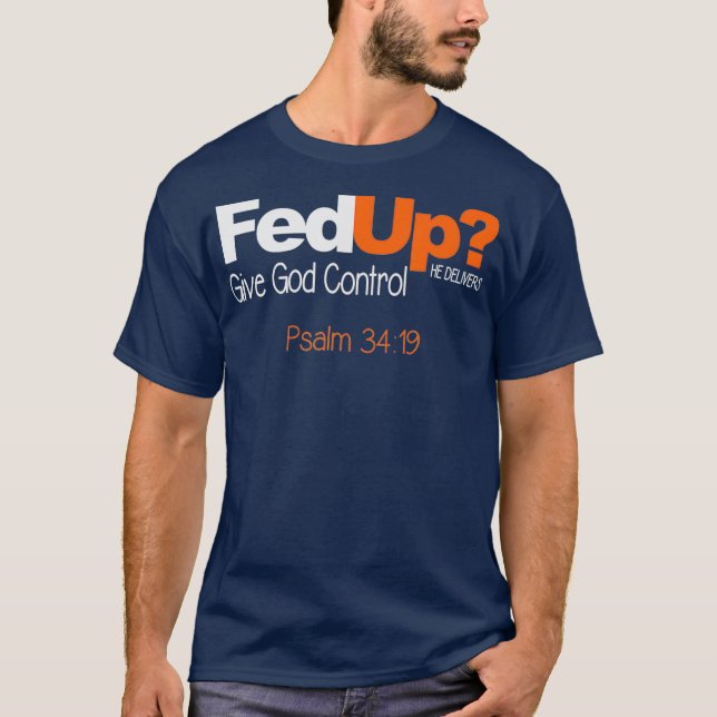 Camiseta Fed Dá Controle a Deus Personalizado (Frente)