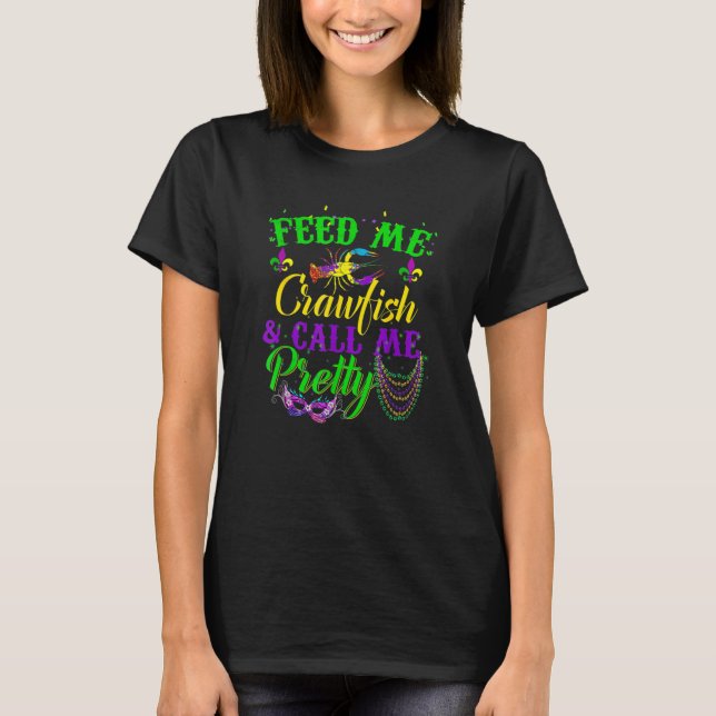 Camiseta Feed Me Crawfish & Call Me Pretty Mardi Gras_1 (Frente)