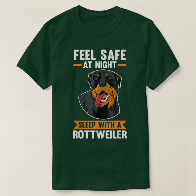 Camiseta Feel safe at night sleep with a Rottweiler  (Frente do Design)