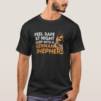 Camiseta Feel Safe At Night Sleep With German Shepherd Dog