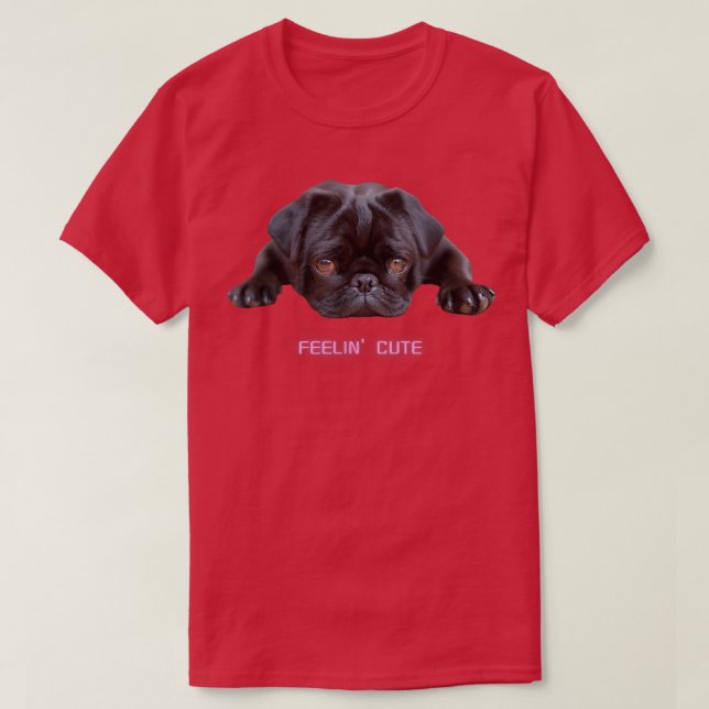 Camiseta Feelin Black Pug Dog Lover Dark Puppy (Frente do Design)