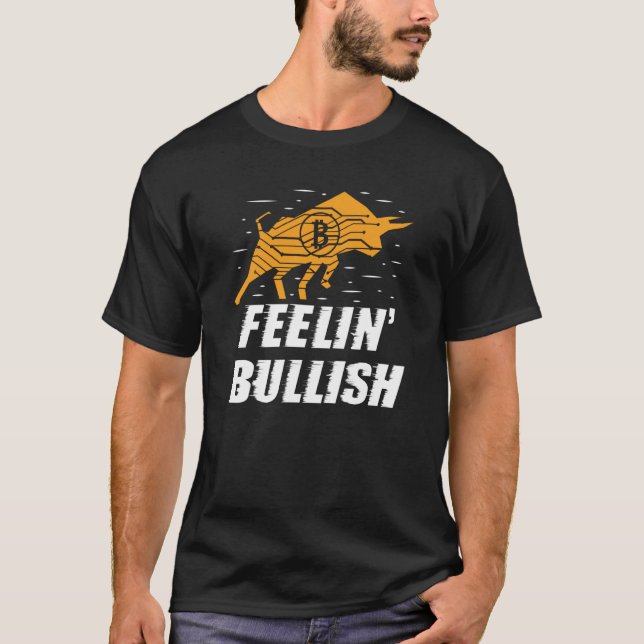 Camiseta Feelin Bullish Cryptocurrency Blockchain Trader Cr (Frente)
