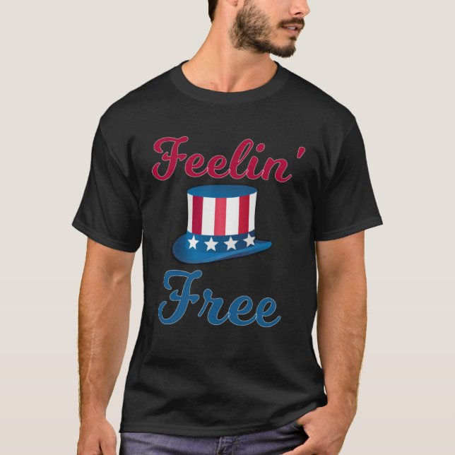 Camiseta Feelin Free 4th Of July American Freedom  3 (Frente)