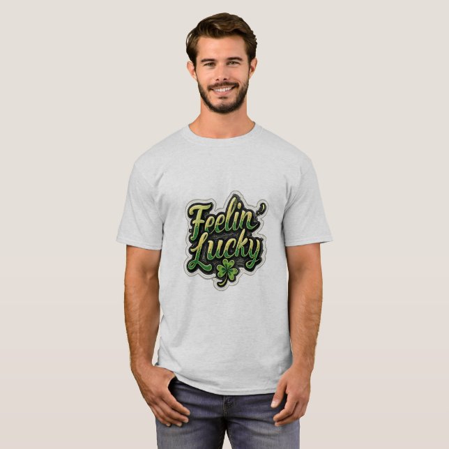Camiseta Feelin’ Lucky Shamrock T-Shirt – Fun St. Patrick’s (Frente Completa)