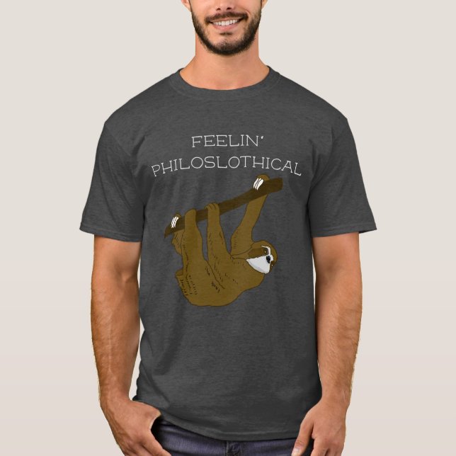 Camiseta Feelin' Philoslothical, preguiça + filosofia (Frente)