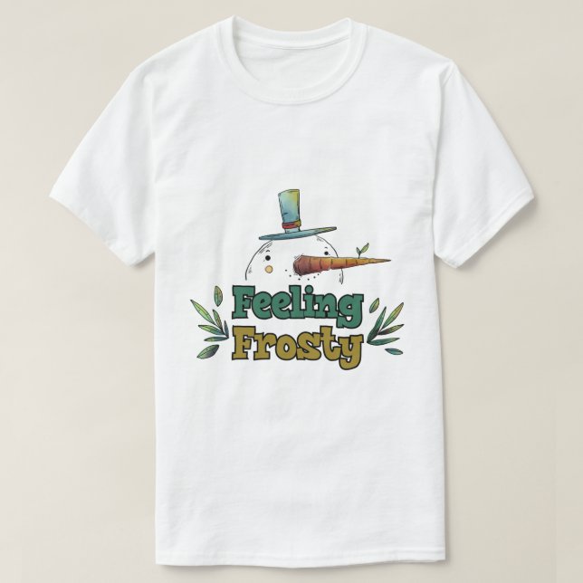 Camiseta "Feeling Frosty" Cute Snowman Winter T-Shirt (Frente do Design)