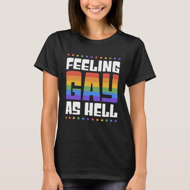 Camiseta Feeling Gay As Hell  Trendy LGBTQ Queer Pride Aest (Frente)