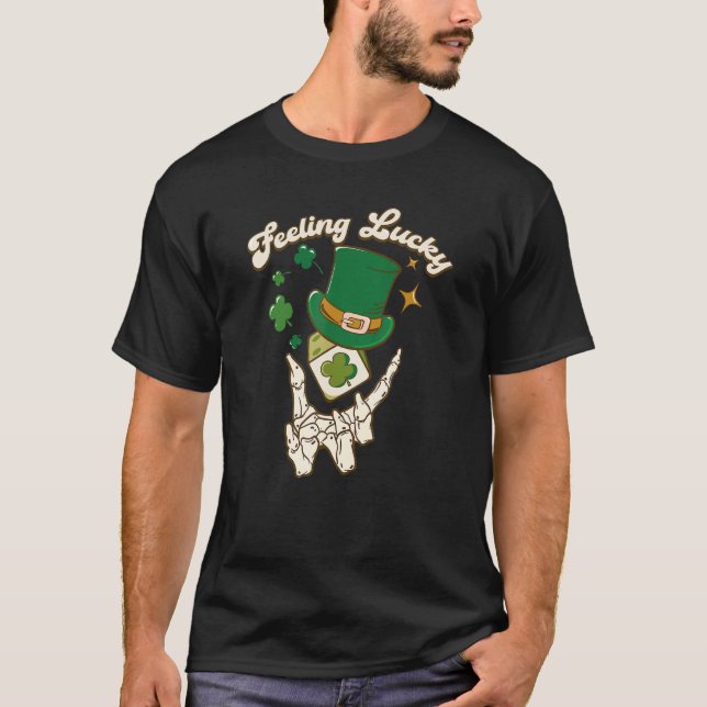 Camiseta Feeling Lucky Clover Skeleton Hand St Patricks Day (Frente)