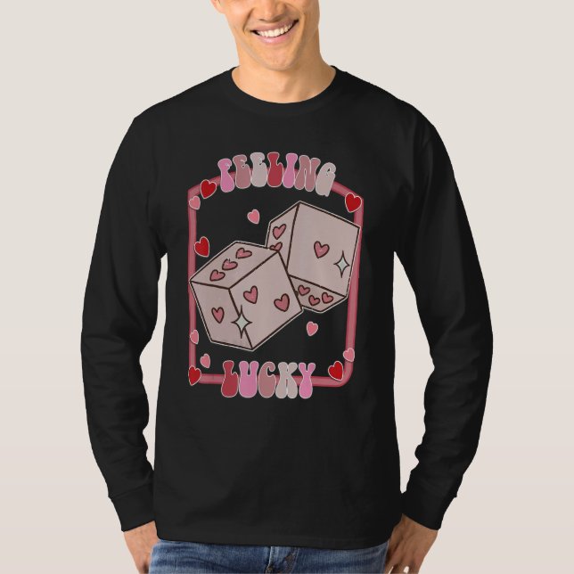 Camiseta Feeling Lucky Happy Valentines Day be Mine Vday Vi (Frente)