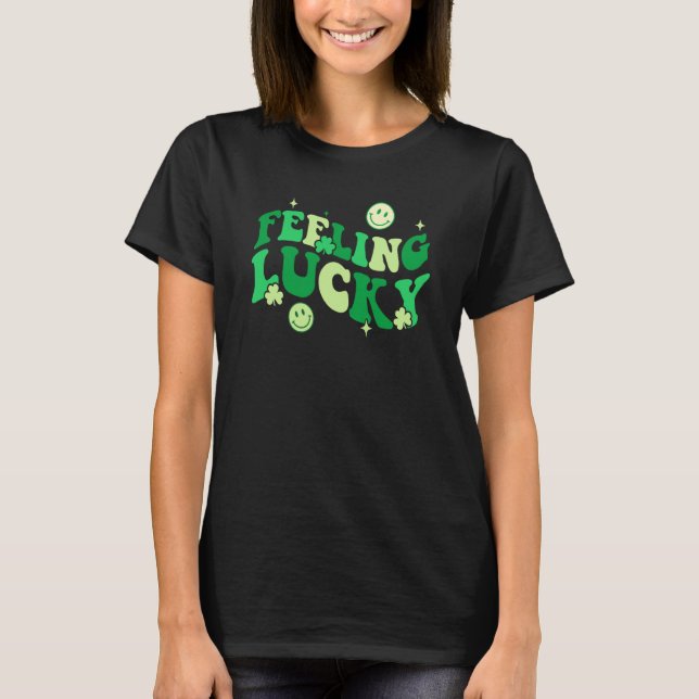 Camiseta Feeling Lucky Shamrock Groovy St Patrick's Day Ire (Frente)