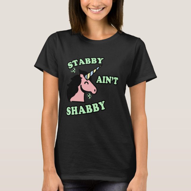 Camiseta Feeling Stabby Cute Magical Unicorn Ainu2019t Shab (Frente)
