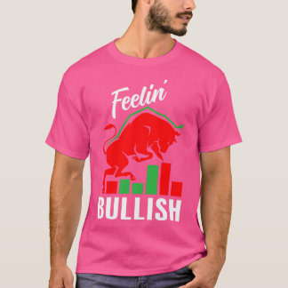 Camiseta Feelinx27 Bullish Stock Marker Trader Day Forex 1
