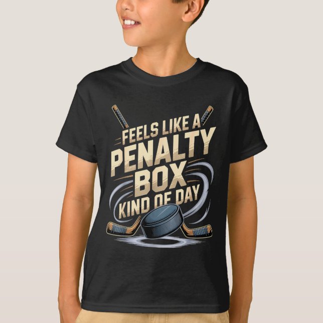 Camiseta Feels Like A Penalty Box Kind Of Day Funny Hockey  (Frente)
