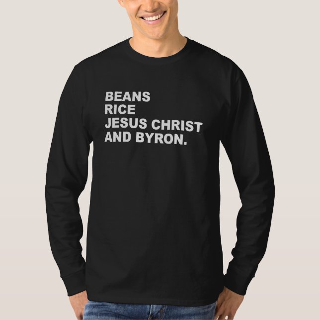 Camiseta Feijão, Cristo De Jesus, E Byron Engraçado Para Ho (Frente)