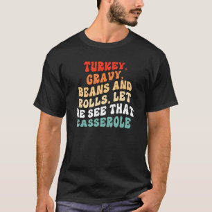 Camiseta Feijões E Rolos De Cura, Turcos, Cuja Garganta, Me
