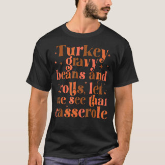 Camiseta Feijões E Rolos De Turcos Deixem-Me Ver Esse Casse