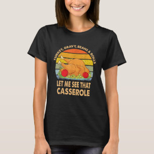 Camiseta Feijões E Rolos De Turcos Deixem-Me Ver Esse Casse