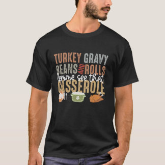 Camiseta Feijões E Rolos De Turcos Deixem-Me Ver Esse Casse