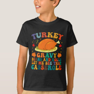 Camiseta Feijões E Rolos De Turcos Deixem-Me Ver Esse Casse