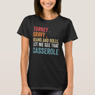 Camiseta Feijões E Rolos De Turcos Deixem-Me Ver Esse Casse