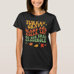 Camiseta Feijões E Rolos De Turcos Deixem-Me Ver Esse Casse
