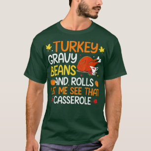 Camiseta Feijões E Rolos Gravosos Permitam-Me Que Corte A T