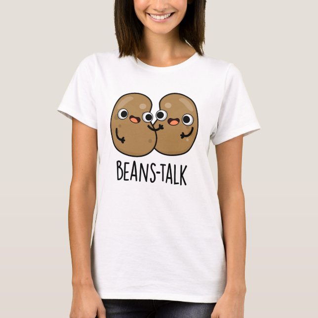 Camiseta Feijões Falam Engraçado Veggie Bean Pun (Frente)