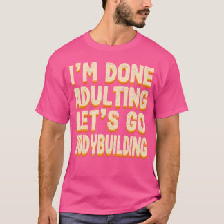 Camiseta Feita A Adulção Do Vamos Ir À Construção De Pormen