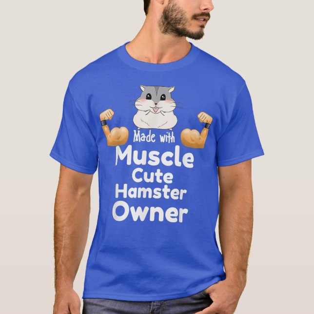 Camiseta Feita com o dono do hamster fofo muscular (Frente)