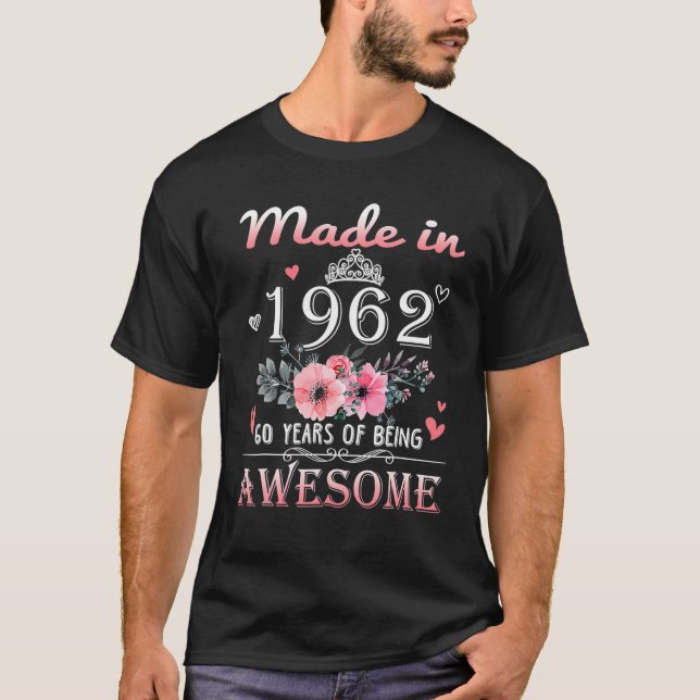 Camiseta Feita Em 1962 Com 60 Anos De Idade Floral, Present (Frente)