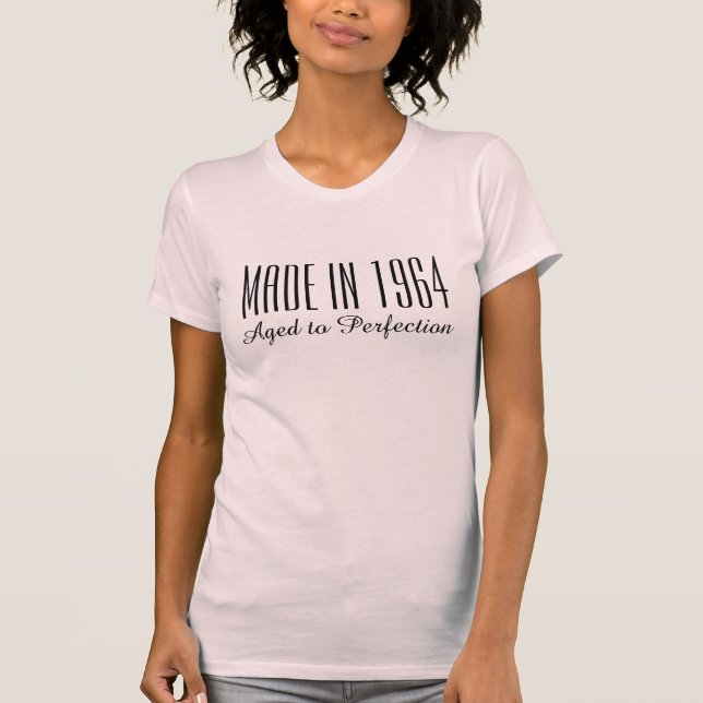 Camiseta Feita em 1964, à perfeição, para as mulheres (Frente)