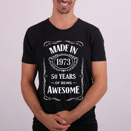 Camiseta Feita em 1973 50 anos de incrível T-Shirt