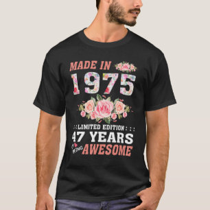 Camiseta Feita Em 1975 47 Anos De Esforço