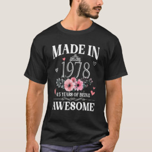 Camiseta Feita Em 1978, Floral, 45 Anos, 45 Anos, Aniversár