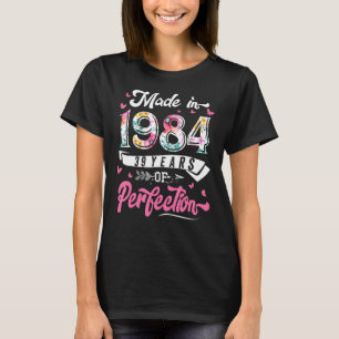 Camiseta Feita Em 1984, Floral 39 Anos, 39 Anos, 39 Anos, N