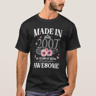 Camiseta Feita Em 2007, Floral 16 Anos, 16 Anos, 16 Anos, N