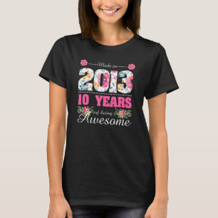 Camiseta Feita Em 2013 Com 10 Anos De Idade