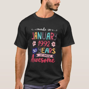 Camiseta Feita Em Janeiro De 1992 Há 30 Anos Sendo Incrível