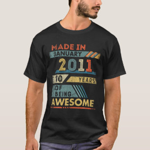 Camiseta Feita Em Janeiro De 2011 Com 10 Anos De Idade 10O