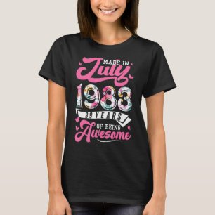 Camiseta Feita Em Julho De 1983 Com 39 Anos De Idade, 39 An