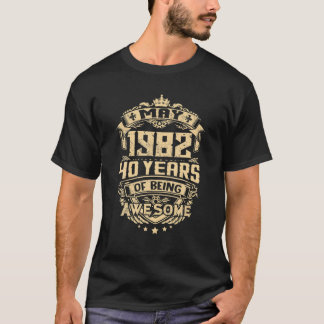 Camiseta Feita Em Maio De 1982, 40 Anos De Presentes Incrív